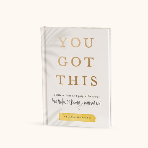 You Got This (Melissa Horvath)